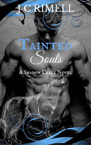 [Shadow Creek 02] • Tainted Souls · A Shadow Creek Novel